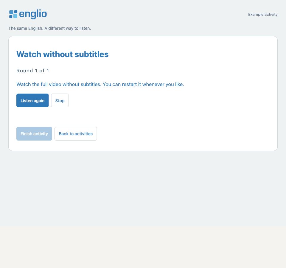 Watch without subtitles — Example activity screen